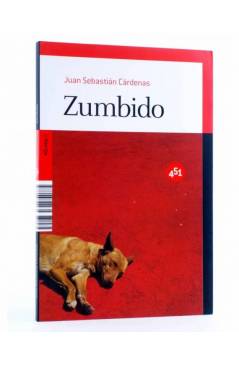 Cubierta de ZUMBIDO (Juan Sebastián Cárdenas) 451 Editores 2010