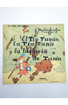 Muestra 3 de EL LIBRO DEL BOSQUE 1 Y 2. EL TIO TANON / SUCA Y EL OSO (María Josefa Canellada) Orión 1944