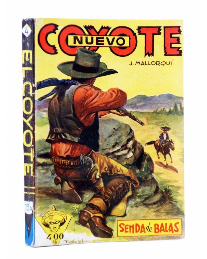 Cubierta de EL COYOTE 134. NUEVO COYOTE 4: SENDA DE BALAS (José Mallorquí) Cliper 1951