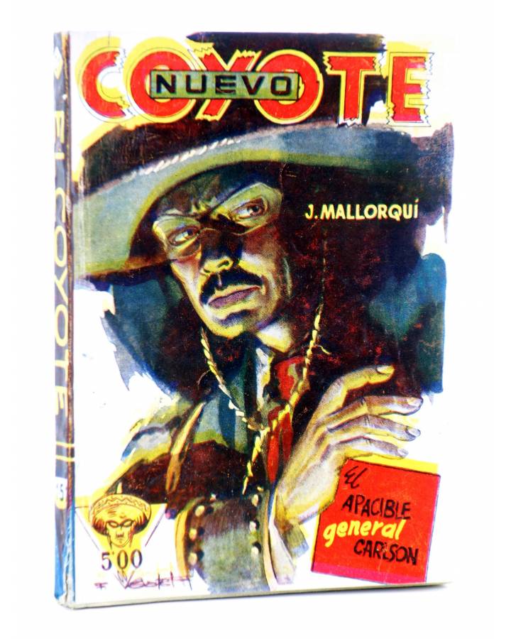 Cubierta de EL COYOTE 151. NUEVO COYOTE 21: EL APACIBLE GERENAL CARLSON (José Mallorquí) Cliper 1951