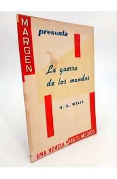 Cubierta de COLECCIÓN MARGEN. UNA NOVELA PARA EL MÉDICO 2 II. LA GUERRA DE LOS MUNDOS (H.G. Wells) 1959