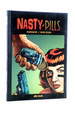 Cubierta de NASTY PILLS (Massacre / Dani Seijas) Dibbuks 2014