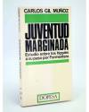 Cubierta de DP 10. JUVENTUD MARGINADA. LOS HIPPIES A SU PASO POR FORMENTERA (C. Gil Muñoz) Dopesa 1973
