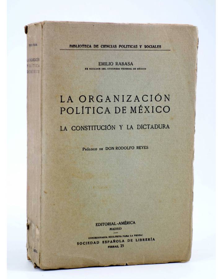 Cubierta de LA ORGANIZACIÓN POLÍTICA DE MÉXICO. LA CONSTITUCIÓN Y LA DICTADURA (Emilio Rabasa) América 1917