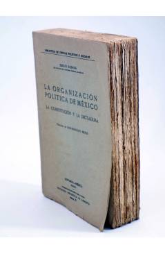 Muestra 1 de LA ORGANIZACIÓN POLÍTICA DE MÉXICO. LA CONSTITUCIÓN Y LA DICTADURA (Emilio Rabasa) América 1917