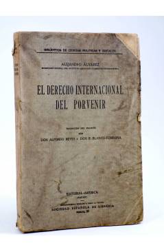 Cubierta de EL DERECHO INTERNACIONAL DEL PORVENIR (Alejandro Álvarez) América 1916