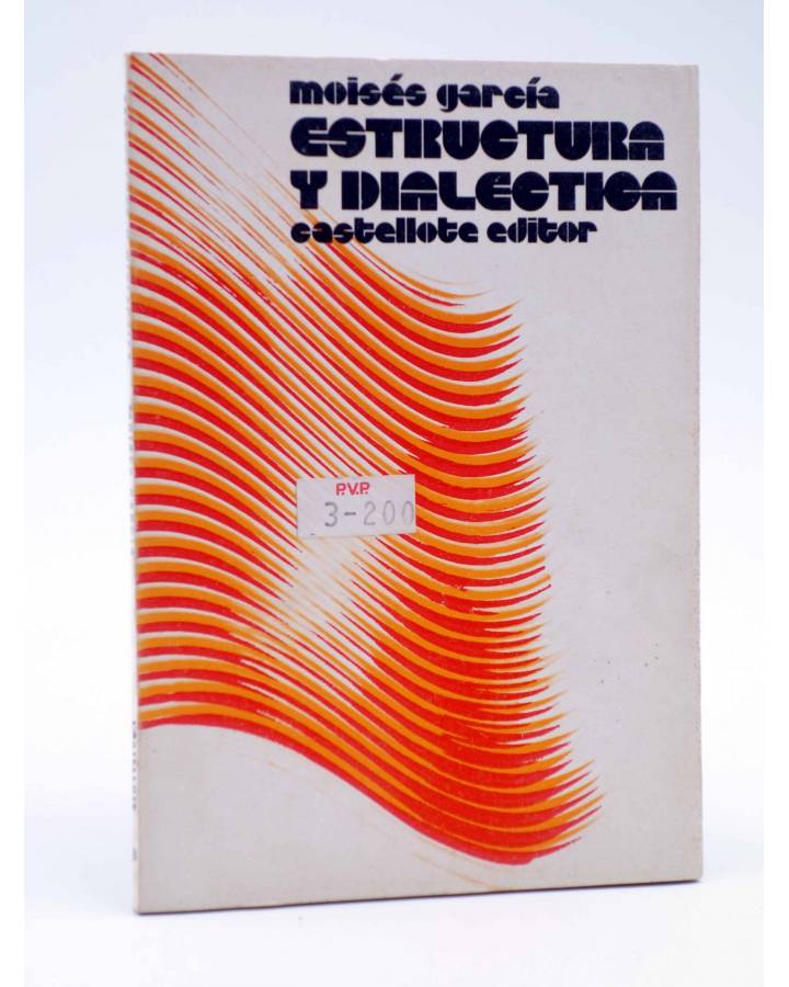 Cubierta de BÁSICA 15 34. ESTRUCTURA Y DIALÉCTICA (Moisés García) Castellote 1972