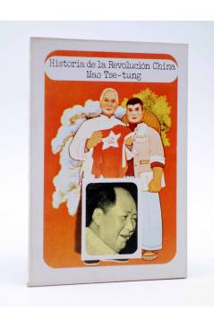 Cubierta de BÁSICA 15 297-300. HISTORIA DE LA REVOLUCIÓN CHINA (Mao Tse Tung) Castellote 1976