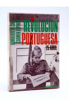Cubierta de BÁSICA 15 301-304. LA REVOLUCIÓN PORTUGUESA 25 ABRIL (Da Cruz / Espinar) Castellote 1974