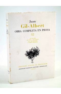 Cubierta de OBRA COMPLETA EN PROSA 12 (Juan Gil Albert) Alfonso el Magnánimo 1989