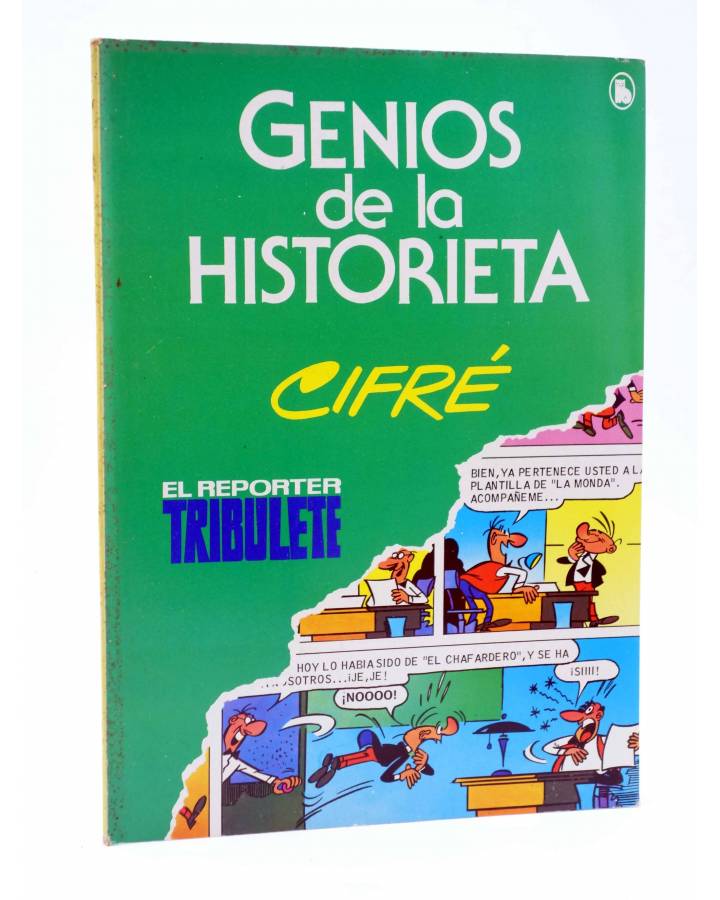 Cubierta de GENIOS DE LA HISTORIETA 3. EL REPORTER TRIBULETE (Cifré) Bruguera 1985