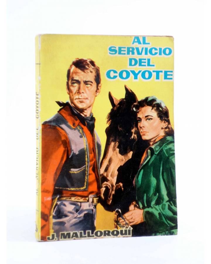 Cubierta de EL COYOTE 26. AL SERVICIO DEL COYOTE (José Mallorquí) Cid 1961