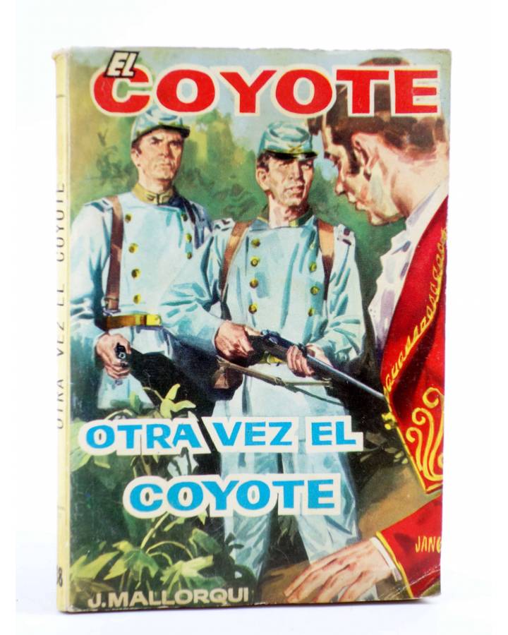 Cubierta de EL COYOTE 38. OTRA VEZ EL COYOTE (José Mallorquí) Cid 1961