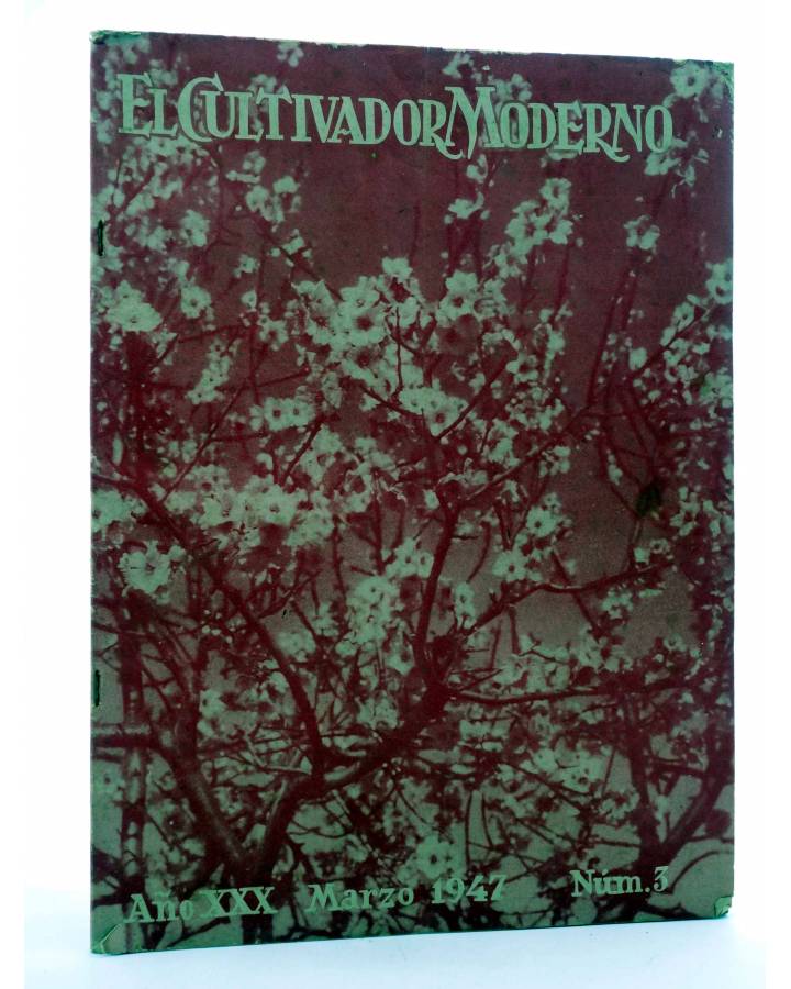 Cubierta de REVISTA EL CULTIVADOR MODERNO AÑO XXX Nº 3. MARZO 1947 (Vvaa) El Cultivador Moderno 1947