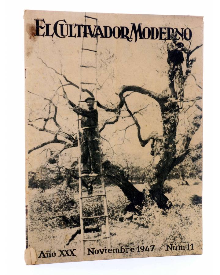 Cubierta de REVISTA EL CULTIVADOR MODERNO AÑO XXX Nº 11. NOVIEMBRE 1947 (Vvaa) El Cultivador Moderno 1947