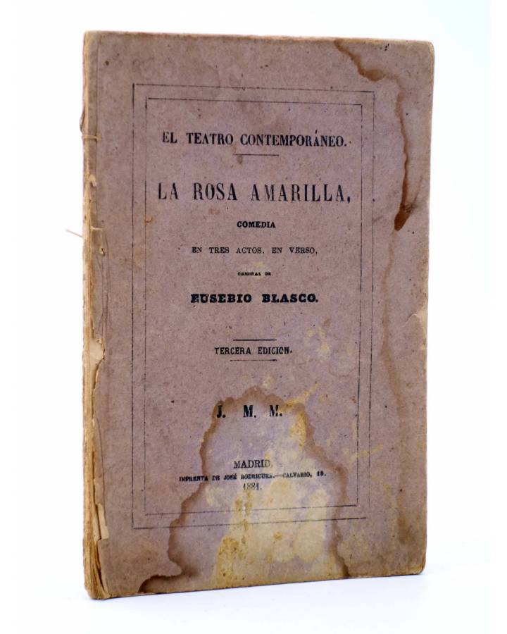 Cubierta de EL TEATRO CONTEMPORÁNEO. LA ROSA AMARILLA (Eusebio Blasco) José Rodríguez 1881