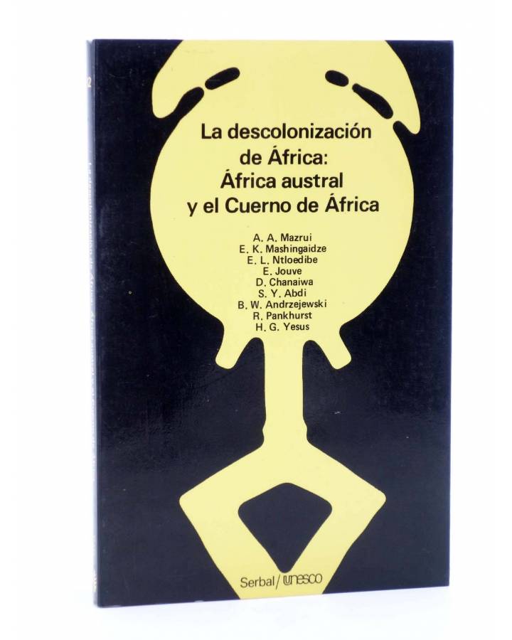 Cubierta de TEMAS AFRICANOS 12. LA DESCOLONIZACIÓN DE ÁFRICA: ÁFRICA AUSTRAL Y EL CUERNO DE ÁFRICA (Vvaa) Serbal / Unesc