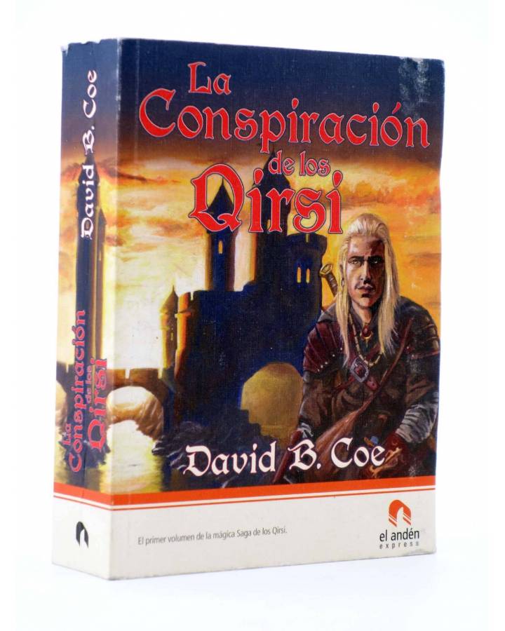 Cubierta de LA CONSPIRACIÓN DE LOS QIRSI (David B. Coe) El Andén 2007