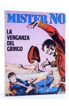 Cubierta de MISTER NO 5. LA VENGANZA DEL GRINGO (G.Nolitta / Bignot) Zinco 1983. BONELLI