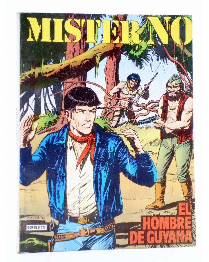 Cubierta de MISTER NO 6. EL HOMBRE DE GUYANA (G.Nolitta / R. Diso) Zinco 1983. BONELLI