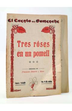 Cubierta de EL CUENTO DEL DUMENCHE 149. TRES ROSES EN UN POMELL (II) (Fransisco Palanca Y Roca) Carceller 1916