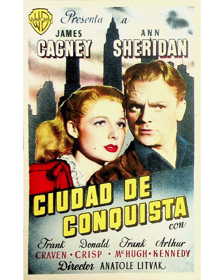 Cubierta de PROGRAMA DE MANO. CIUDAD DE CONQUISTA. James Cagney. CP (Anatole Litvak) Warner Brothers