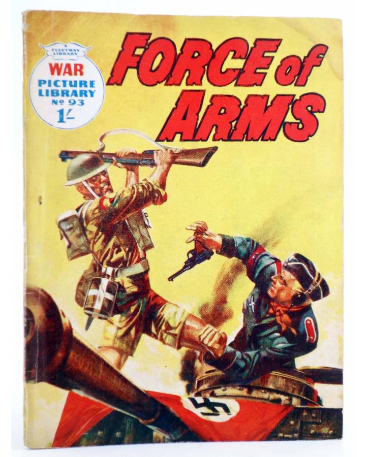 Cubierta de WAR PICTURE LIBRARY 93. FORCE OF ARMS (Sin Acreditar) Fleetway 1961