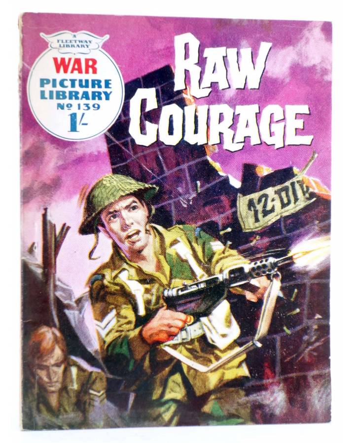 Cubierta de WAR PICTURE LIBRARY 139. RAW COURAGE (Sin Acreditar) Fleetway 1962