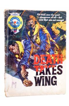 Cubierta de AIR ACE PICTURE LIBRARY 95. DEATH TAKES WING (Sin Acreditar) Fleetway 1962