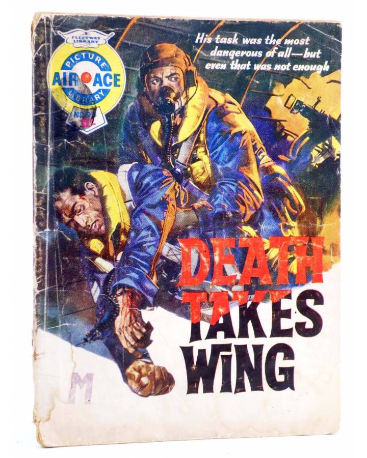 Cubierta de AIR ACE PICTURE LIBRARY 95. DEATH TAKES WING (Sin Acreditar) Fleetway 1962
