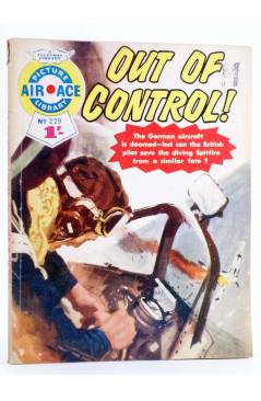 Cubierta de AIR ACE PICTURE LIBRARY 229. OUT OF CONTROL! (Sin Acreditar) Fleetway 1965