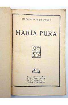 Muestra 1 de LA NOVELA ROSA 227. MARÍA PURA (Rafael Pérez Y Pérez) Juventud 1933