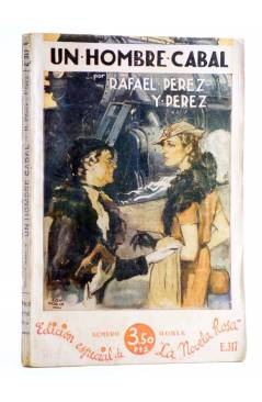 Cubierta de LA NOVELA ROSA 317. UN HOMBRE CABAL (Rafael Pérez Y Pérez) Juventud 1932