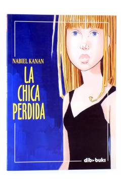 Cubierta de LA CHICA PERDIDA (Nabiel Kanan) Dibbuks 2005