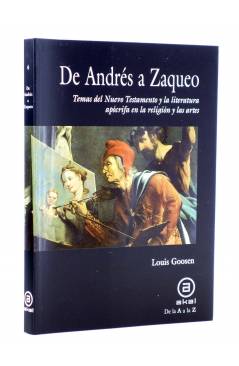 Cubierta de DE LA A A LA Z 4. DE ANDRÉS A ZAQUEO (Louis Goosen) Akal 2008