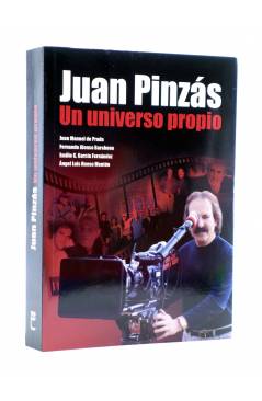 Cubierta de JUAN PINZÁS. UN UNIVERSO PROPIO (Vvaa) T&B 2008