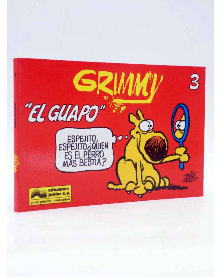 Cubierta de GRIMMY 3. EL GUAPO (Mike Peters) Junior / Grijalbo 1990. Mother Goose and Grimm