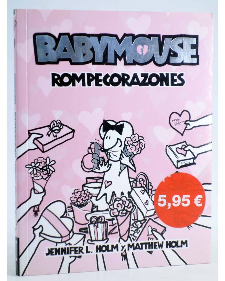 Cubierta de BABYMOUSE 3. ROMPECORAZONES (Jennifer L. Holm / Matthew Holm) RBA 2008