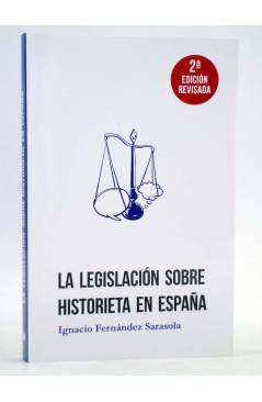 Cubierta de LA LEGISLACIÓN SOBRE HISTORIETA EN ESPAÑA (Ignacio Fernández Sarasola) ACyT 2017