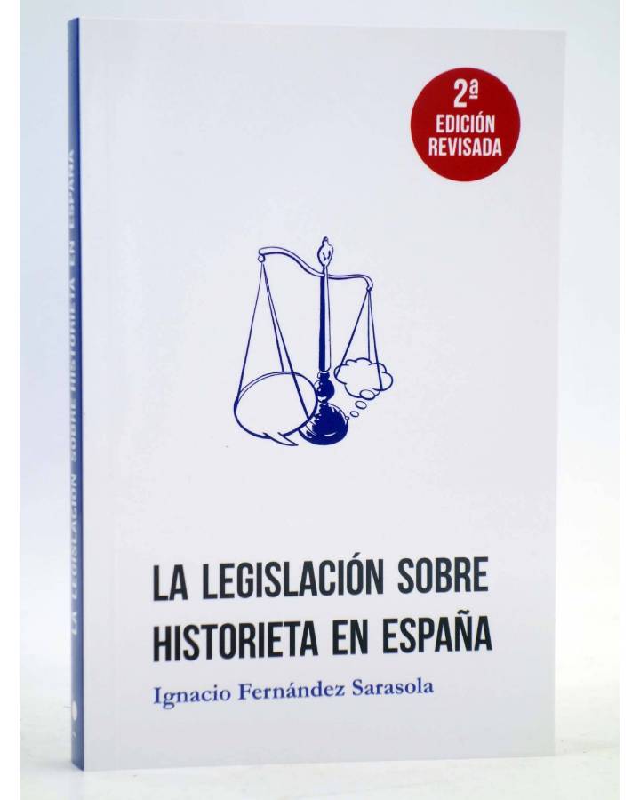 Cubierta de LA LEGISLACIÓN SOBRE HISTORIETA EN ESPAÑA (Ignacio Fernández Sarasola) ACyT 2017