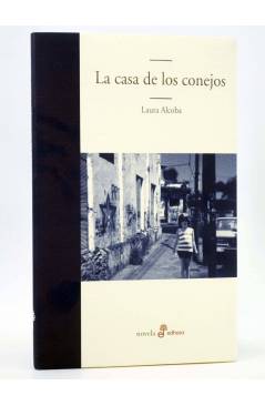 Cubierta de LA CASA DE LOS CONEJOS (Laura Alcoba) Edhasa 2008