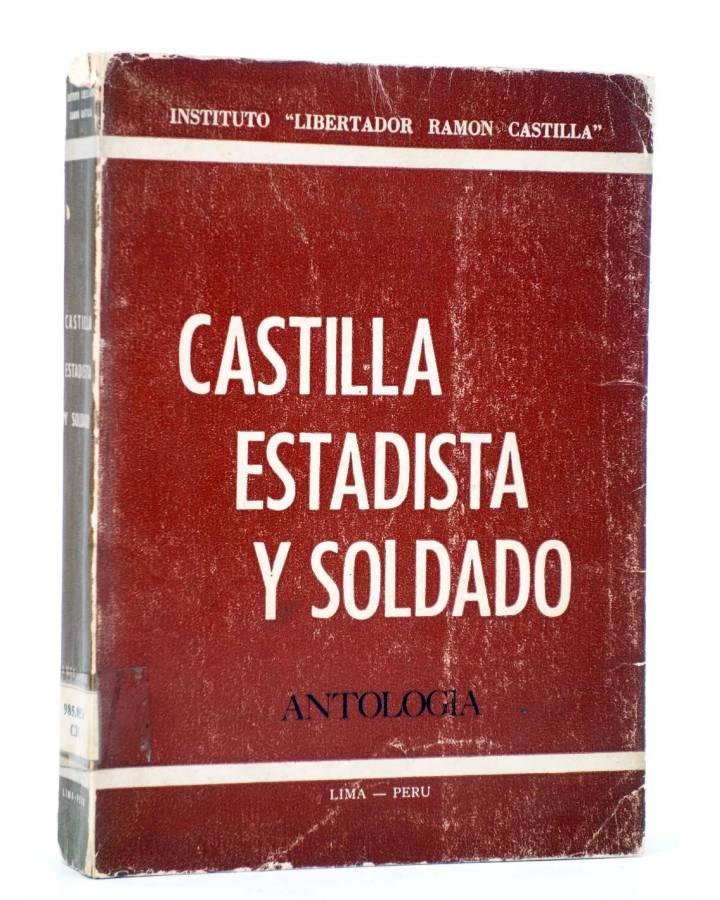 Cubierta de CASTILLA ESTADISTA Y SOLDADO. ANTOLOGÍA (Mariscal Ramón Castilla) 1964. ENRIQUE CHIRINOS