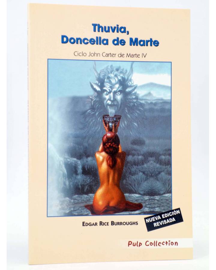 Cubierta de PULP COLLECTION 1-4. JOHN CARTER DE MARTE 4: THUVIA DONCELLA DE MARTE (E Rice Burroughs) Pulp Ediciones 2005