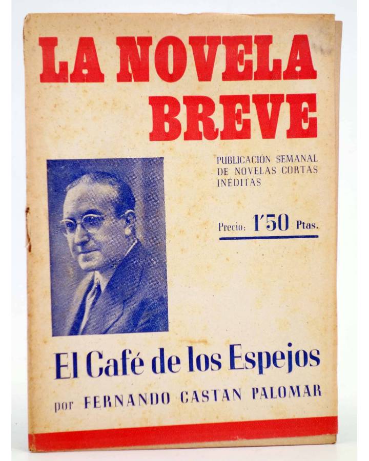 Cubierta de LA NOVELA BREVE 3. EL CAFÉ DE LOS ESPEJOS (Fernando Castán Palomar) Ramón Fau 1949