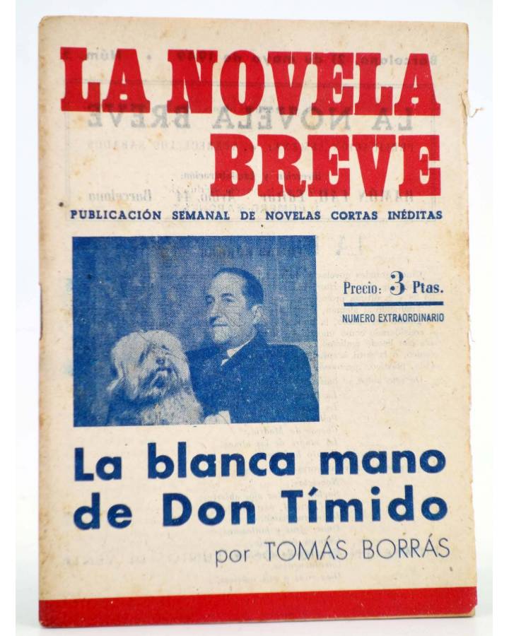 Cubierta de LA NOVELA BREVE 5. LA BLANCA MANO DE DON TÍMIDO (Tomás Borrás) Ramón Fau 1949
