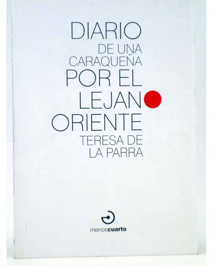 Cubierta de DIARIO DE UNA CARAQUEÑA POR EL LEJANO ORIENTE (Teresa De La Parra) MenosCuarto 2011