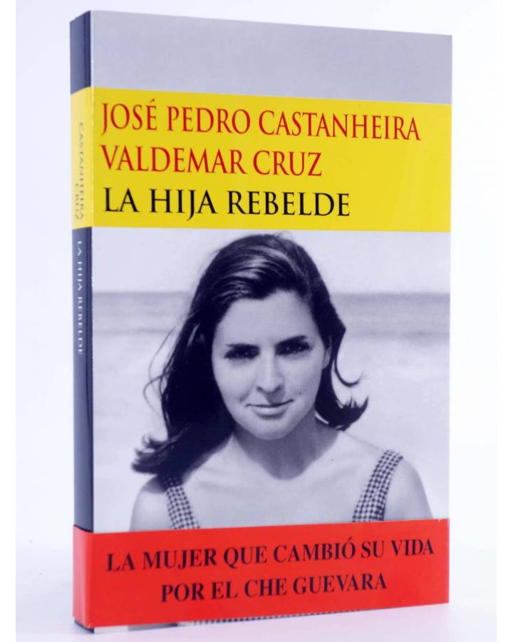 Cubierta de TESTIMONIO. LA HIJA REBELDE (José Pedro Castanheira / Valdemar Cruz) Circe 2005