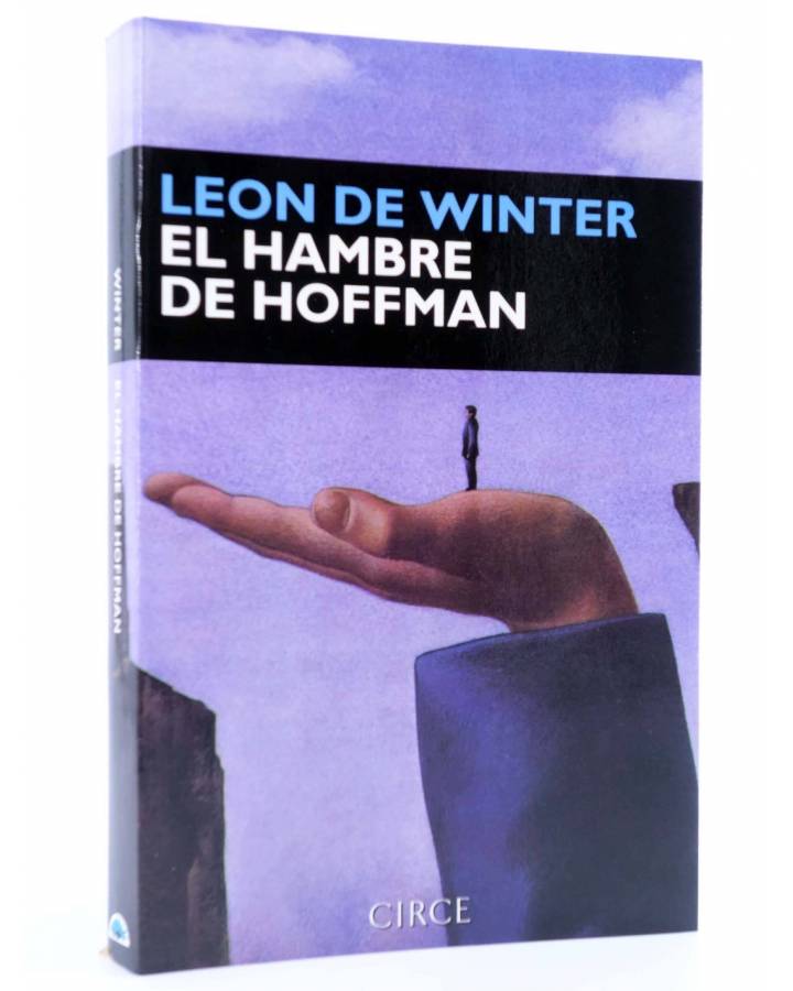 Cubierta de NARRATIVA. EL HAMBRE DE HOFFMAN (Leon De Winter) Circe 1997