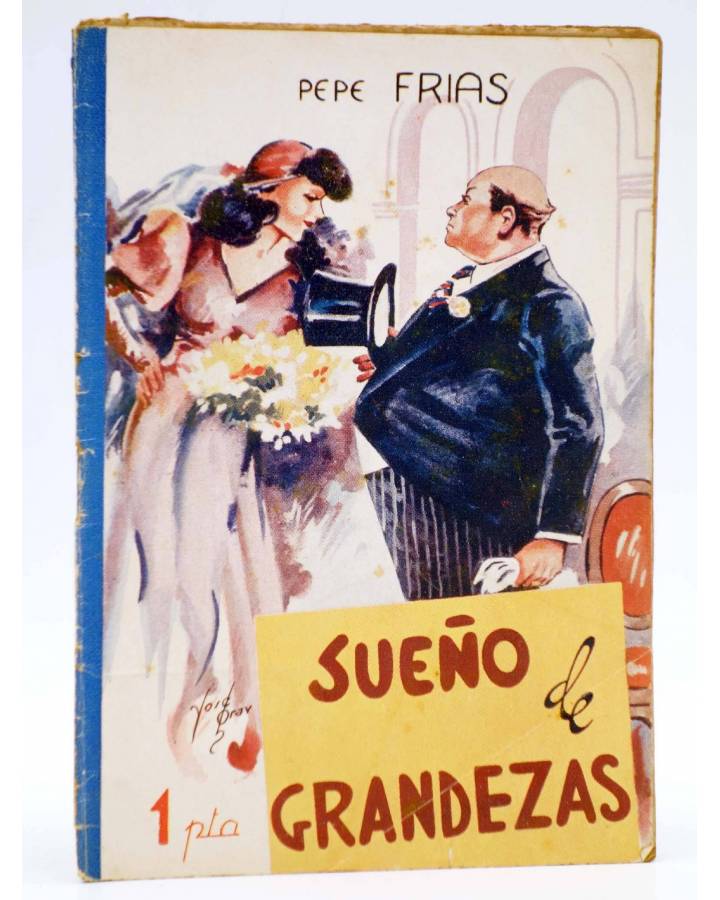 Cubierta de COLECCIÓN BANDA AZUL 16. SUEÑO DE GRANDEZAS (Pepe Frías) Valenciana Circa 1930