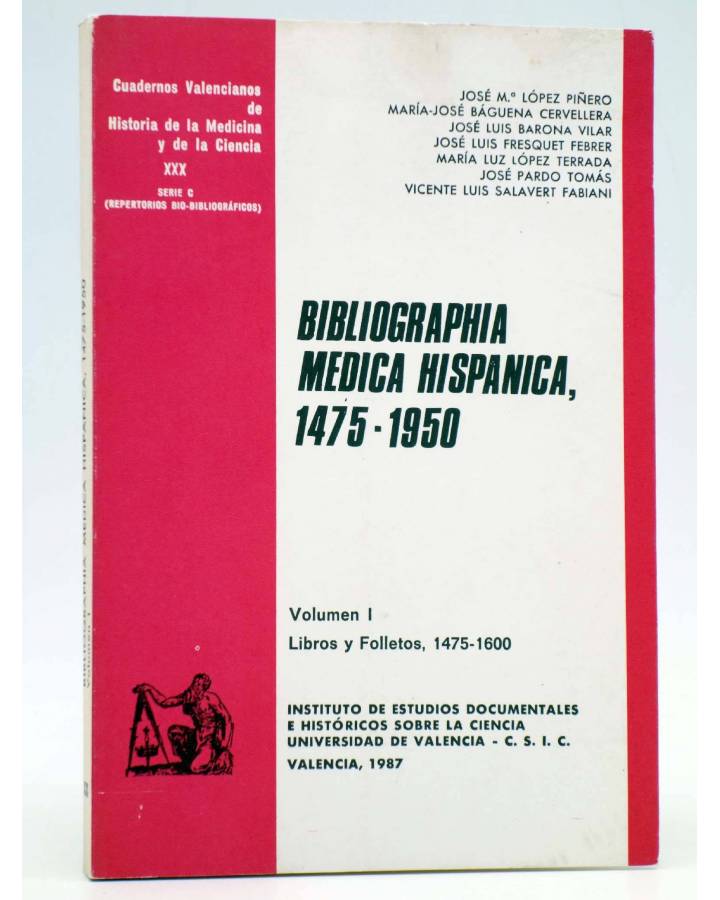 Cubierta de BIBLIOGRAPHIA MÉDICA HISPÁNICA 1475-1950 VOL I. 1475 - 1600 (Vvaa) CSIC 1987